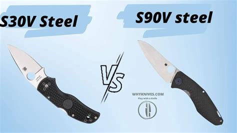 S30v vs s90v steel. Things To Know About S30v vs s90v steel. 